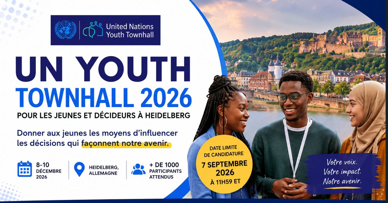 UN Youth Townhall 2026 : l’ONU ouvre ses portes aux jeunes qui veulent faire entendre leur voix