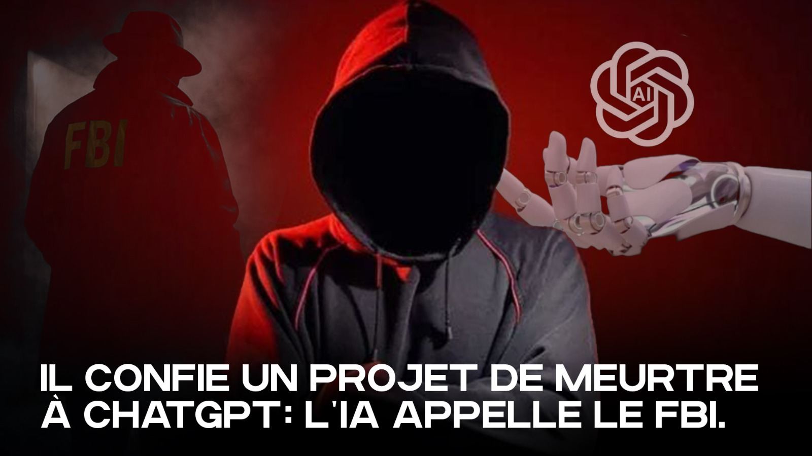 Il confie un projet de meurtre à ChatGPT: L'IA appelle le FBI